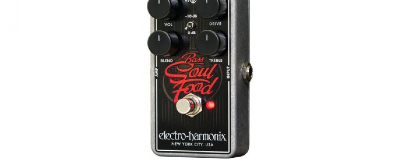 Electro-Harmonix presenta el pedal Bass Soul Food