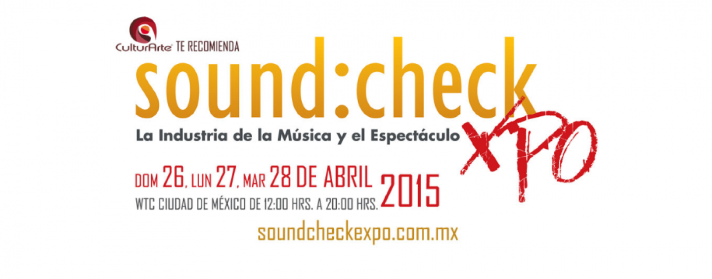 México se prepara para Sound:check Xpo