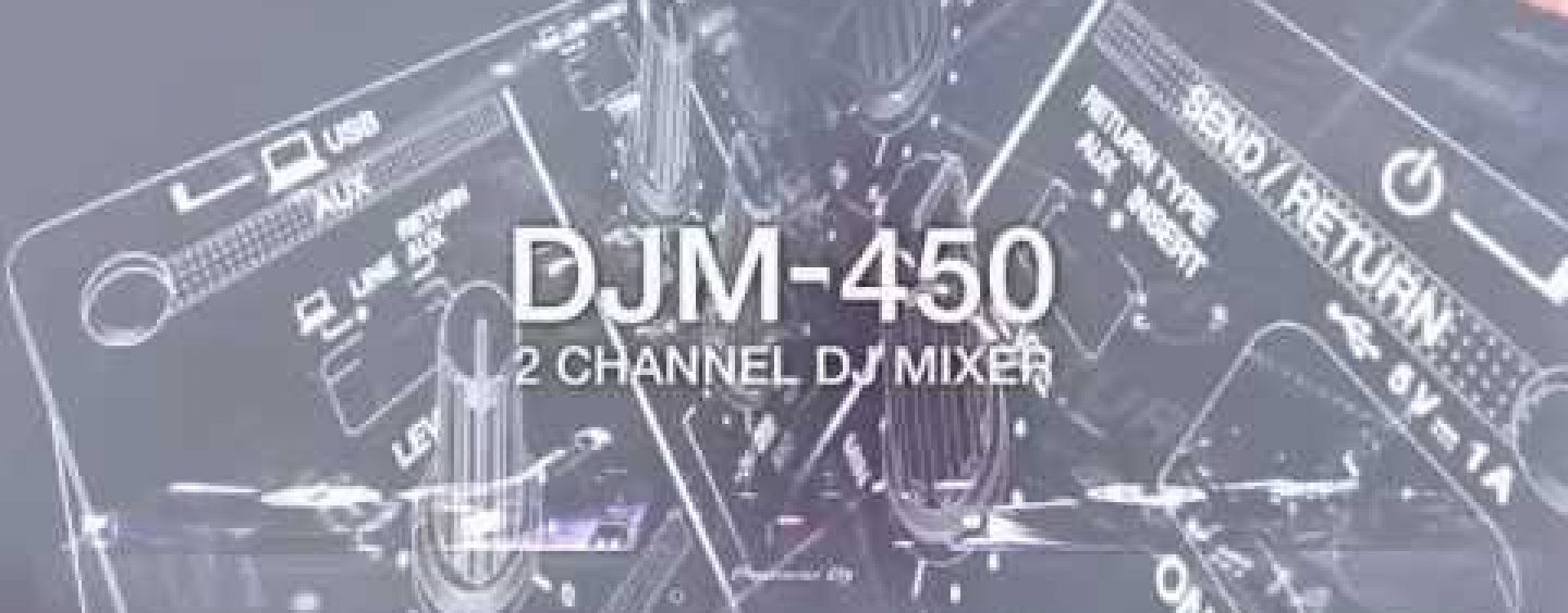 Llegó el DJM-450, un nuevo mezclador de dos canales de Pioneer DJ