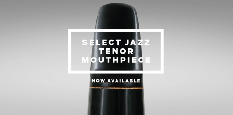 D’Addario presenta las nuevas boquillas para saxofón Select Jazz Tenor