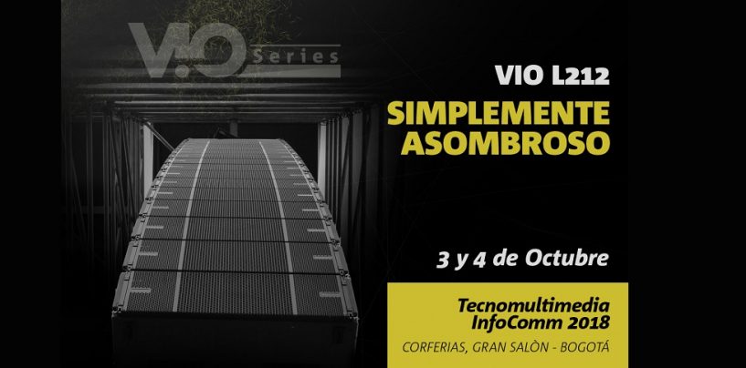 VIO L212 de dBTechnlogies en Tecnomultimedia InfoComm Colombia 2018
