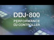 Conociendo el controlador DJ portátil DDJ-800 de Pioneer DJ