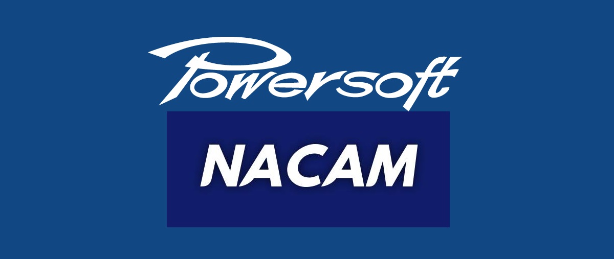 Powersoft y NACAM