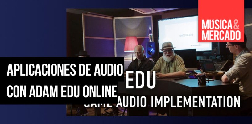 Webinars y videos para aprender con ADAM Audio 