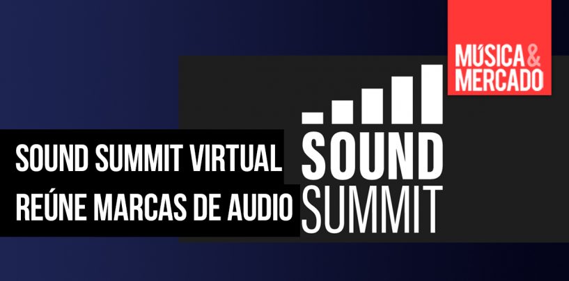 Virtual Sound Summit 2020 será los días 30/04 y 01/05