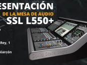 España: VITELSA realizará demo de la mesa de audio SSL 550 Plus